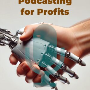 Cover of Podcasting for Profits guide.